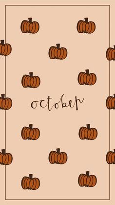 a pattern with pumpkins and the word october on it