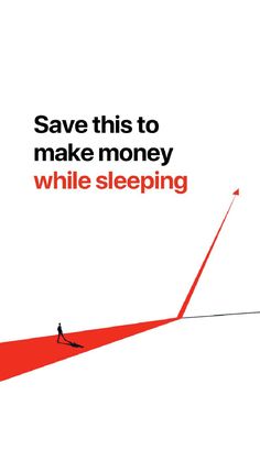 a man walking across a red and white slope with the words save this to make money while sleeping