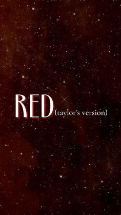 the title for taylor's version of red is shown in front of a dark background