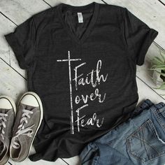 FAITH OVER FEAR V-NECK Graphic Tee Church Shirt, Faith Clothing, Faith Over Fear, Text Style, Diy Shirt, My Side, T Shirts With Sayings, Christian Shirts, Personalized T Shirts