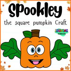 an orange pumpkin with leaves on it and the words spookley, the square pumpkin craft