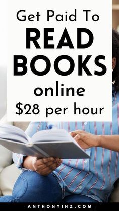 a woman reading a book with the text get paid to read books online $ 28 per hour