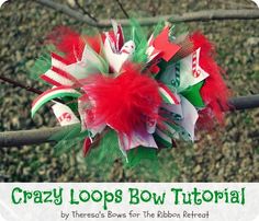 a red and green bow on a wire with the words crazy loops bow tutorial