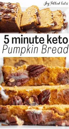 five minute keto pumpkin bread with pecans on top and the words 5 minute keto pumpkin bread