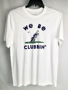 We Be Clubbin Life is Good Golf Tee Shirt Mens Size M White Short Sleeve Sporty Golf Tops With Logo Print, Moisture-wicking Cotton Golf T-shirt, Moisture-wicking Cotton T-shirt For Golf, Graphic Tee Golf Tops With Short Sleeves, Graphic Tee Tops For Golf, Graphic Tee Tops For Golf With Short Sleeves, Cotton Golf Top With Logo Print, Pre-shrunk Short Sleeve Tops For Golf, Casual Crew Neck Golf Shirt