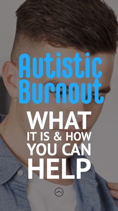 What is Autistic Burnout? Extreme Exhaustion, Feeling Hollow, Guest Post, Guest Posting, Have You Ever