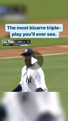 a baseball player throwing a ball on top of a field with the caption that reads, the most bizarre triple play you'll ever see