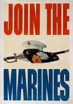 an old poster with the words join the marines