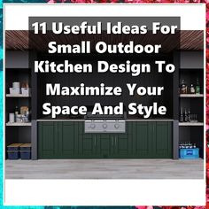 Transform your outdoor space with our top 11 useful ideas for small outdoor kitchen design. Discover innovative solutions that maximize both style and functionality, making the most of your limited area. From compact appliances to clever storage options, these designs will inspire you to create a cozy and efficient cooking space outdoors. Perfect for entertaining or enjoying family meals, elevate your backyard with these practical tips! Compact Appliances, Clever Storage