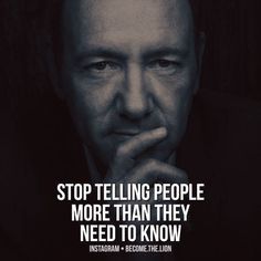 a man with his hand on his chin and the words stop telling people more than they need to know