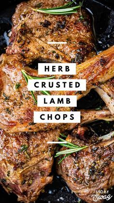 the words herb crusted lamb chops are overlaid with images of grilled lamb chops