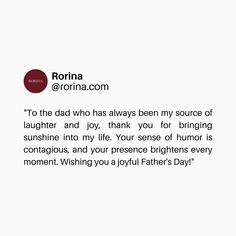 an email message from robina com to the dad who has always been my source of laughter and joy