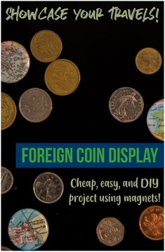 foreign coin display with the words foreign coin display on it and lots of different coins