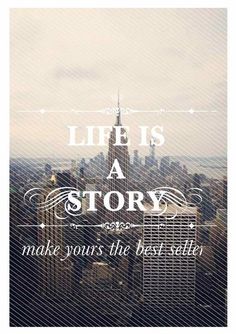 the words life is a story make yours the best seller are displayed in front of a cityscape