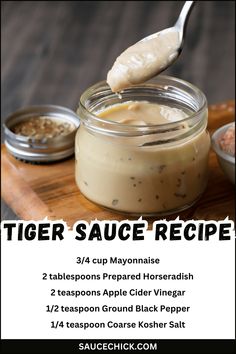 the recipe for tiger sauce is in a jar