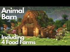 an animal barn is shown with the words, including 4 food farms in front of it