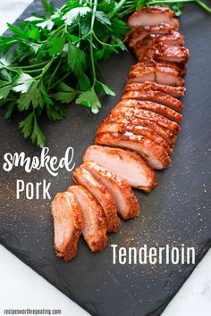 sliced pork on a cutting board with parsley next to it and the words smoked pork