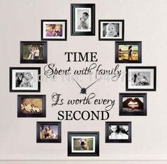 there is a clock with many pictures on the wall and it says time spent with family