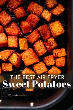 the best air fryer sweet potatoes are easy to make, and so yummy