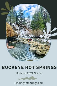 the buckeye hot springs guide with text overlaying it and an image of people swimming