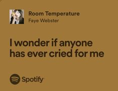 an ad for spotify with the caption'i wonder if anyone has ever tried to me '