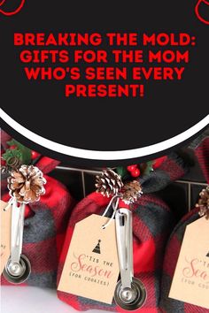 christmas gifts for the mom who's seen every present are on display with text overlay reading breaking the mold gifts for the mom who's seen every present