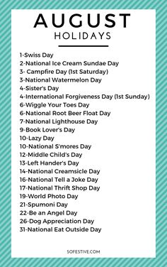 the national ice cream sundae day schedule is shown in blue and white stripes with text that reads, august holidays