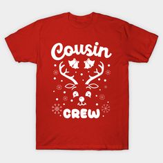 Make a fun memory with your cousins on Christmas eve. The matching family design features a reindeer graphic, Xmas ornaments, and the text "cousin crew". Fun Christmas gift for family, kids, sons, daughters, nieces, nephews, brothers, sisters, and grandchildren. -- Choose from our vast selection of Crewneck and V-Neck T-Shirts to match with your favorite design to make the perfect graphic T-Shirt. Pick your favorite: Classic, Boxy, Tri-Blend, V-Neck, or Premium. Customize your color! For men and women. Christmas Cousin Shirts, Cricut Christmas Shirts, Christmas Shirts Kids, Christmas Gift For Family, Christmas Shirts For Kids, Cousin Crew, Family Design, Brothers Sisters, Family Christmas Gifts