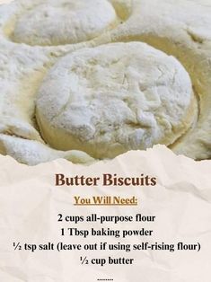 the recipe for butter biscuits is shown in an advertisement with information about how to bake them