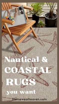 a wooden chair sitting on top of a rug with the words nautical and coastal rugs you