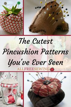 the cutest pincustion patterns you've ever seen