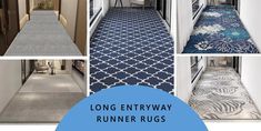 long hallway runner rugs with blue and white designs on the floor, along with text overlay that reads long entry runner rugs