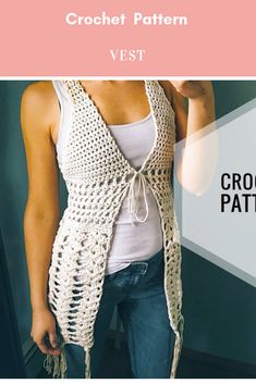 a woman wearing a crochet vest with text overlay that reads, crochet pattern vest