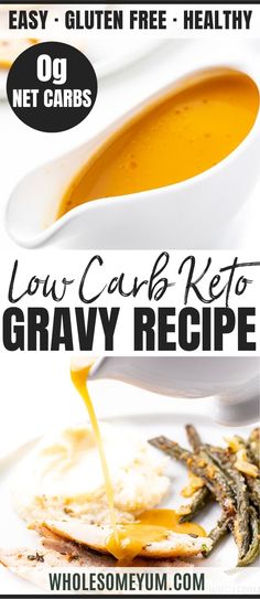 low carb keto gravy recipe is being served on a white plate