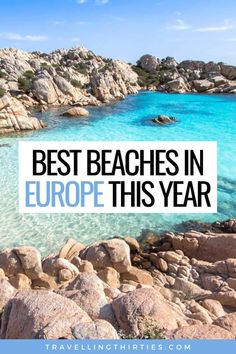 the best beaches in europe this year