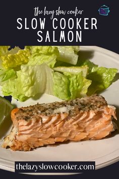 the easy slow cooker salmon on a plate with lettuce