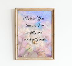 a framed photograph with the words i praise you because i am corinfialy and wonderfully made