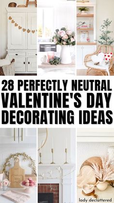 28 Perfectly Neutral Valentine's Day Decorating Ideas Living Room Valentine Decor, Aesthetic Valentines Day, Valentines Day Crafts, Aesthetic Valentines, Vintage Valentines Decorations, Saint Valentin Diy, Valentines Bricolage