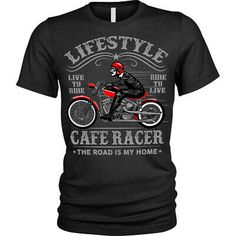 a black t - shirt with a skeleton riding a motorcycle saying life style cafe racer the road is my home