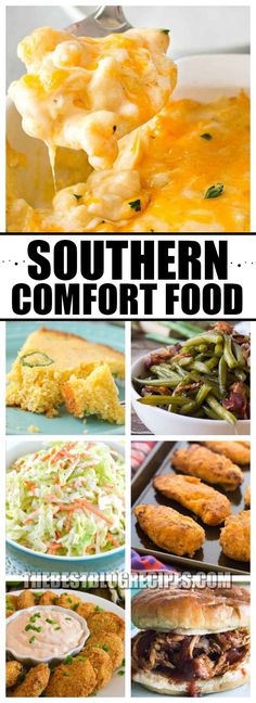 southern comfort food collage with images of different foods and the words, southern comfort food