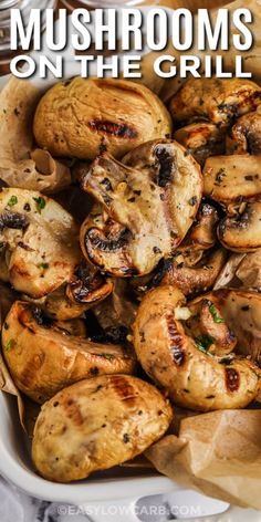 mushrooms on the grill in a white bowl with text overlay that reads mushrooms on the grill