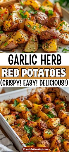 garlic herb red potatoes crispy and easy delicious side dish for dinner or appetizer