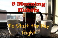 Nine Morning Habits to Start the Day Right - Creating Habits, Inner Happiness, Night Routines, Habits To Start, Easy Morning, Healthy Coffee, Meditation Apps, Morning Habits, Digital Detox