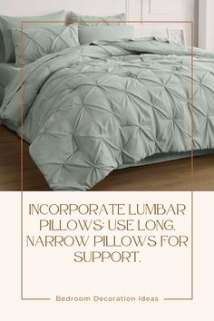 an image of a bed with comforter and pillows on it in the room that says, inappropriate lumbar pillows use long narrow pillows for support