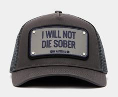 Cap off your collection thanks to John Hatter and their I Will Not Die Sober Trucker Hat. With a stylish colorway and on-trend detailing, you’ll be sure to turn heads whenever and wherever you go. Add brand love and peak protection to your collection - and thank us later. Gray Flat Cap For Streetwear, Gray Snapback Trucker Hat With Letter Print, Gray Trucker Hat With Short Brim For Outdoor, Trendy Gray Snapback Trucker Hat, Mens Hat, Black Image, Mens Lifestyle, Hats For Men, Black Fashion