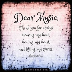 a poem that reads dear music thank you for always cleaning my heart and lifting my spirits