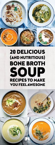 20 delicious and nutritious bone broth soup recipes to make you feel awesome