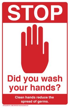 a red and white sign with the words stop did you wash your hands?