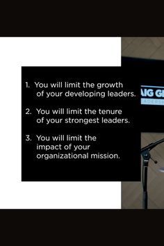 a man standing at a podium in front of a microphone with the words, you will limit the growth of your developing leaders