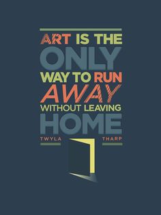 From creativepro.com, Design You Trust Web Design Blog, Typography Artwork, Cool Typography, Artist Quotes, Creativity Quotes, Interesting Quotes, Leaving Home, Quote Art, Screen Design